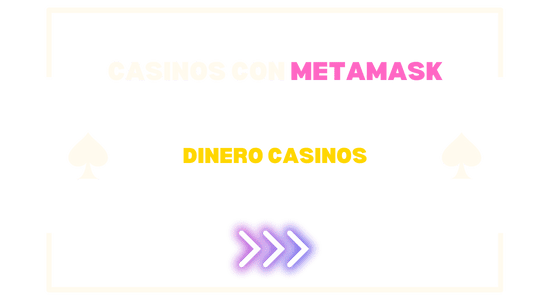 casinos con metamask